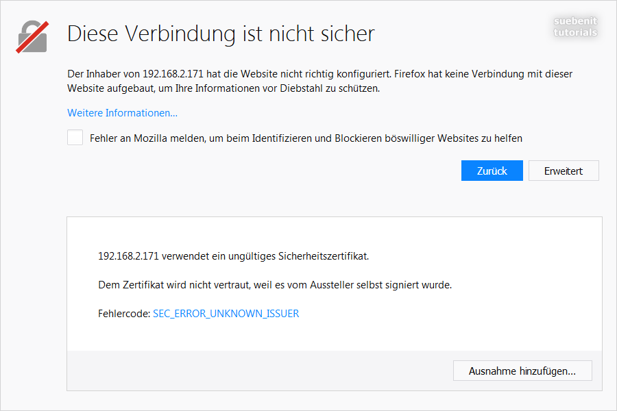 Firefox Fehlermeldung Diese Verbindung ist nicht sicher durch selbstsigniertes Zertifikat.